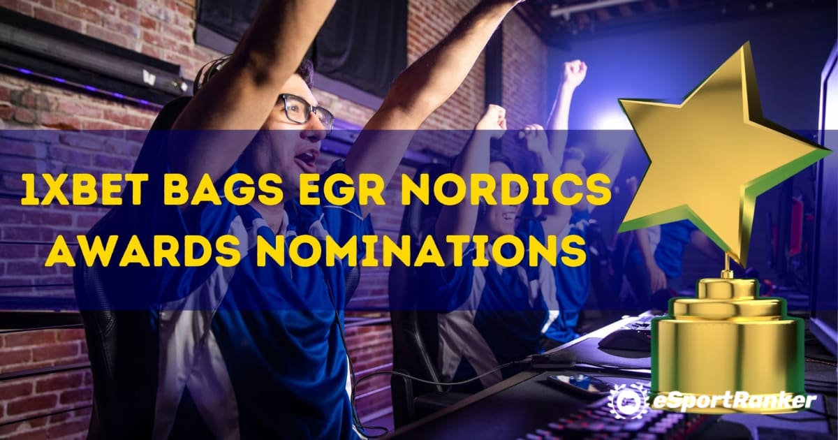 1xBet Bags EGR Nordics Awards IndicaÃ§Ãµes