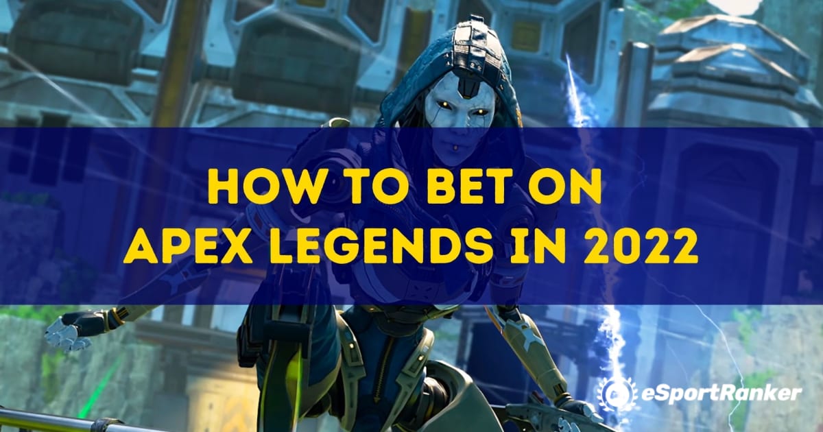Como apostar em Apex Legends em 2022